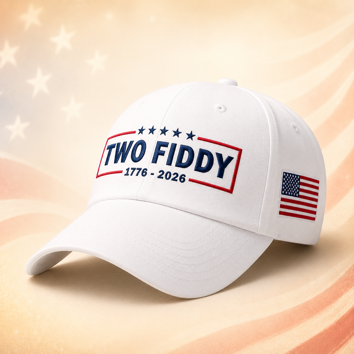 ❤️🤍💙TWO FIDDY 1776–2026 250th Anniversary Patriotic Embroidered Cap