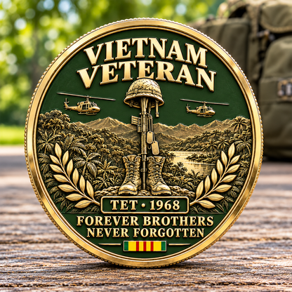🎁Last Day 60% OFF -  Was There — Tet ’68 “Forever Brothers” Vietnam Veteran Commemorative Coin