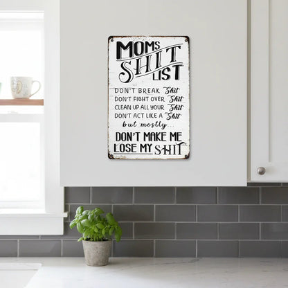 "Mom’s Shit List" Funny Metal Sign – Sarcastic Tin Plaque for the Queen of the House